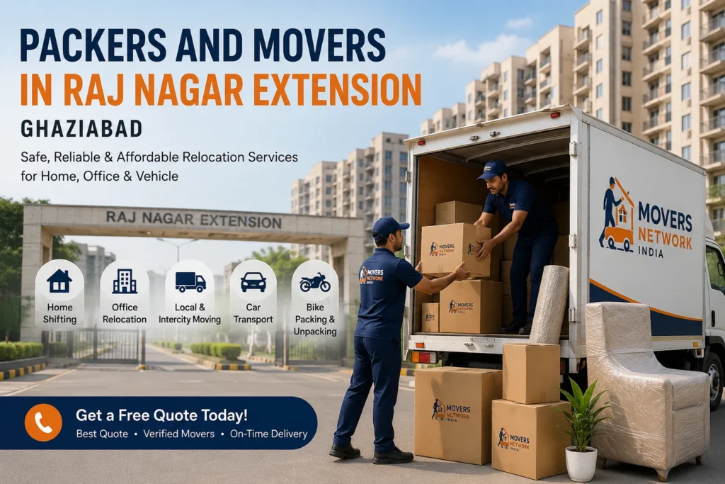 Professional packers and movers in Raj Nagar Extension Ghaziabad providing home shifting and office relocation services